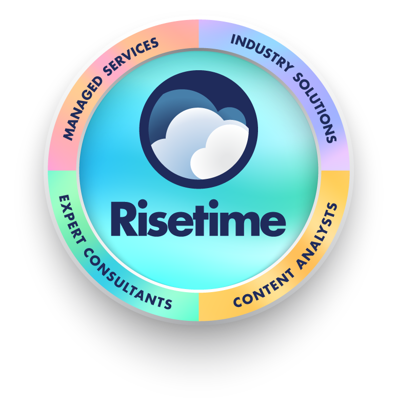 Risetime - Managed Services, Industry Solutions, Expert Consultants, Content Analysts